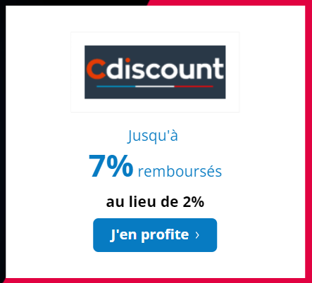 7% de cashback CDiscount, avec eBuyClub - e-Commerce français : Meuble, Déco, High Tech, Bricolage, Jardin, Sport