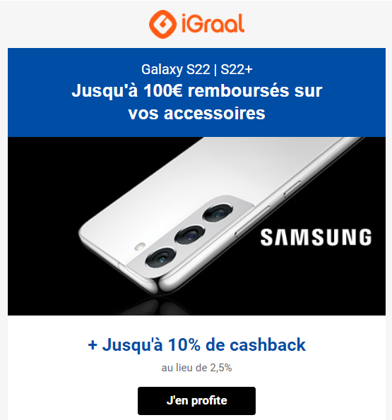 Code promo Samsung / iGraal sur Galaxy S22-S22+ : 10% de cashback