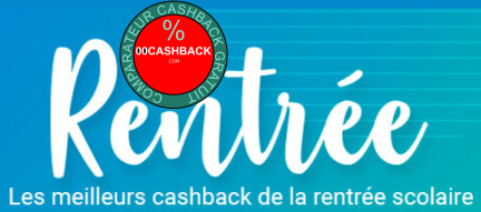 Rentrée Scolaire 2023 discount - CashBack-Réduction