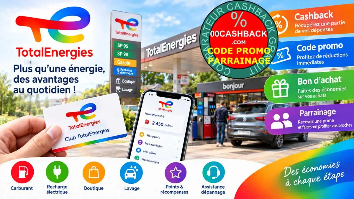 Total-Energies : Avantages carburants, codes promo, parrainage & Carte Club TotalEnergies